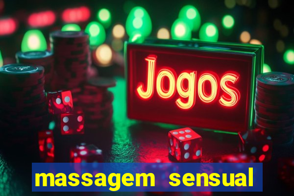 massagem sensual porto alegre